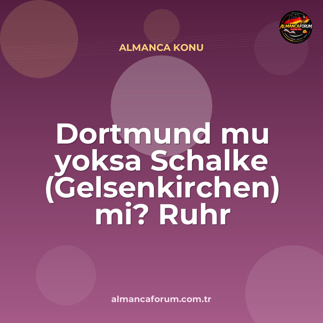 dortmund-mu-yoksa-schalke-gelsenkirchen-mi-ruhr-bolgesinde-hangi-sehir-daha-modern-11.jpg
