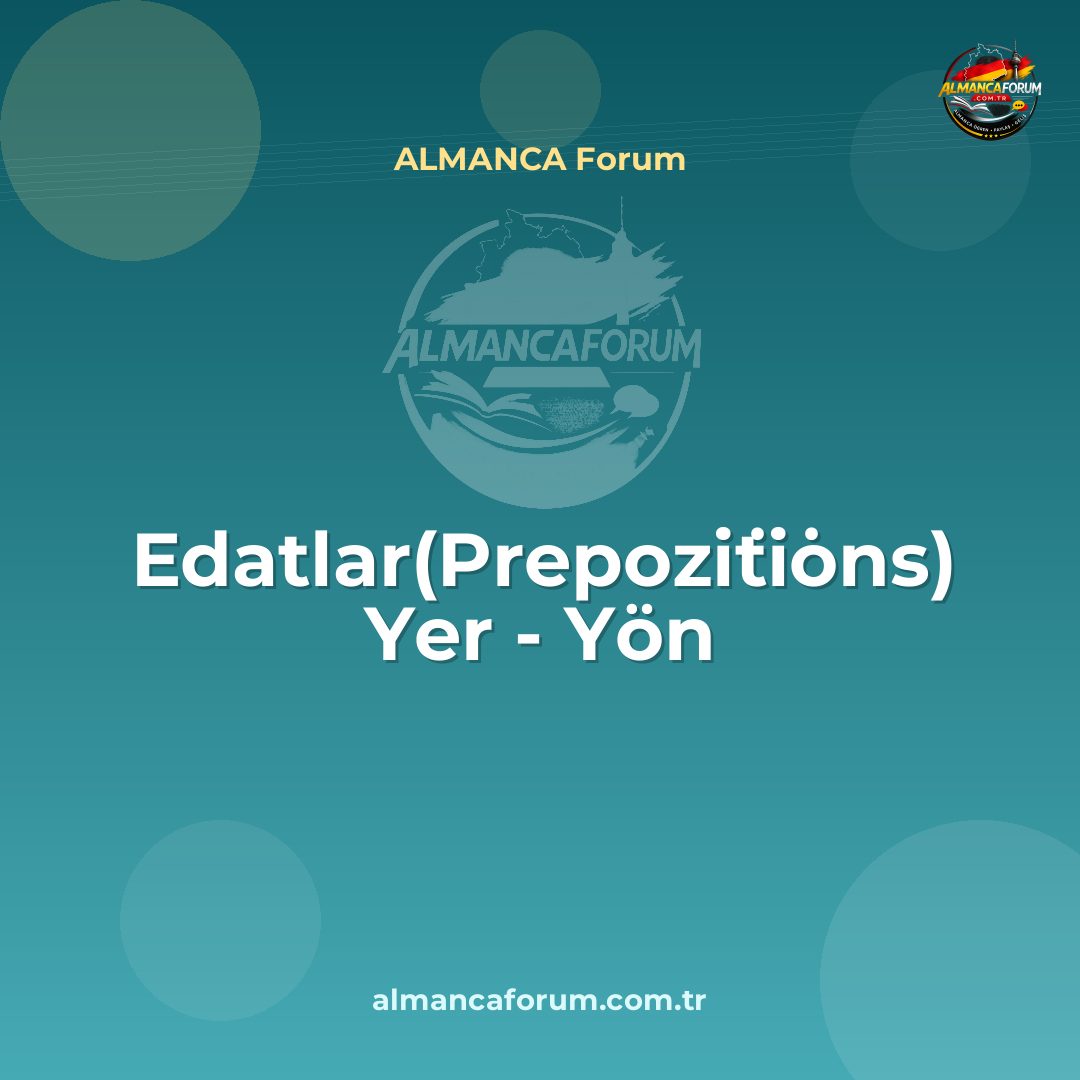 edatlar-prepozitions-yer-yon.jpg