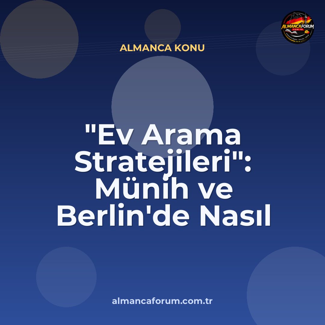 ev-arama-stratejileri-munih-ve-berlinde-nasil-ev-bulunur.jpg