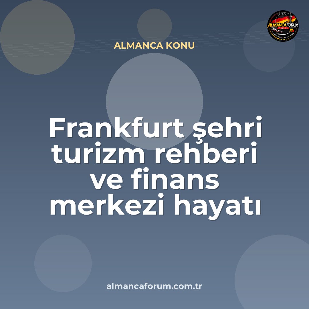 frankfurt-sehri-turizm-rehberi-ve-finans-merkezi-hayati.jpg