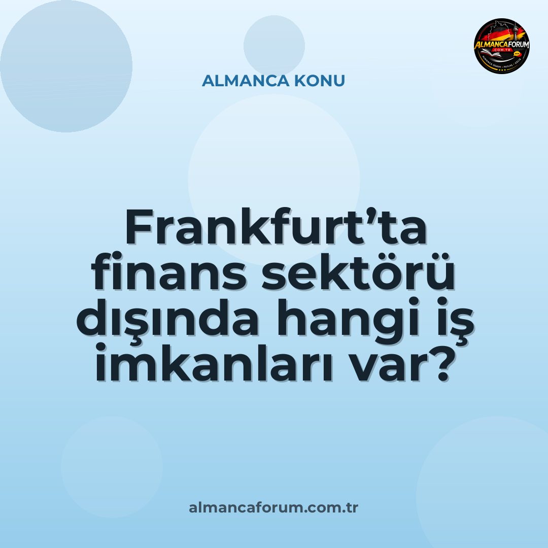 frankfurtta-finans-sektoru-disinda-hangi-is-imkanlari-var.jpg