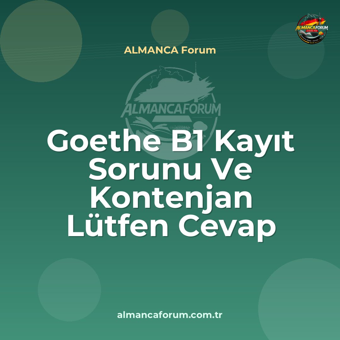 goethe-b1-kayit-sorunu-ve-kontenjan-lutfen-cevap-yazin.jpg