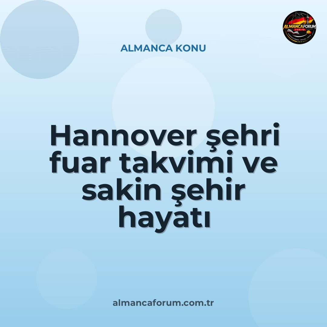 hannover-sehri-fuar-takvimi-ve-sakin-sehir-hayati.jpg