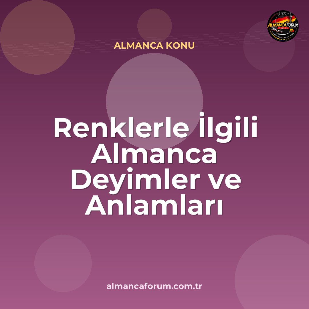 renklerle-ilgili-almanca-deyimler-ve-anlamlari.jpg