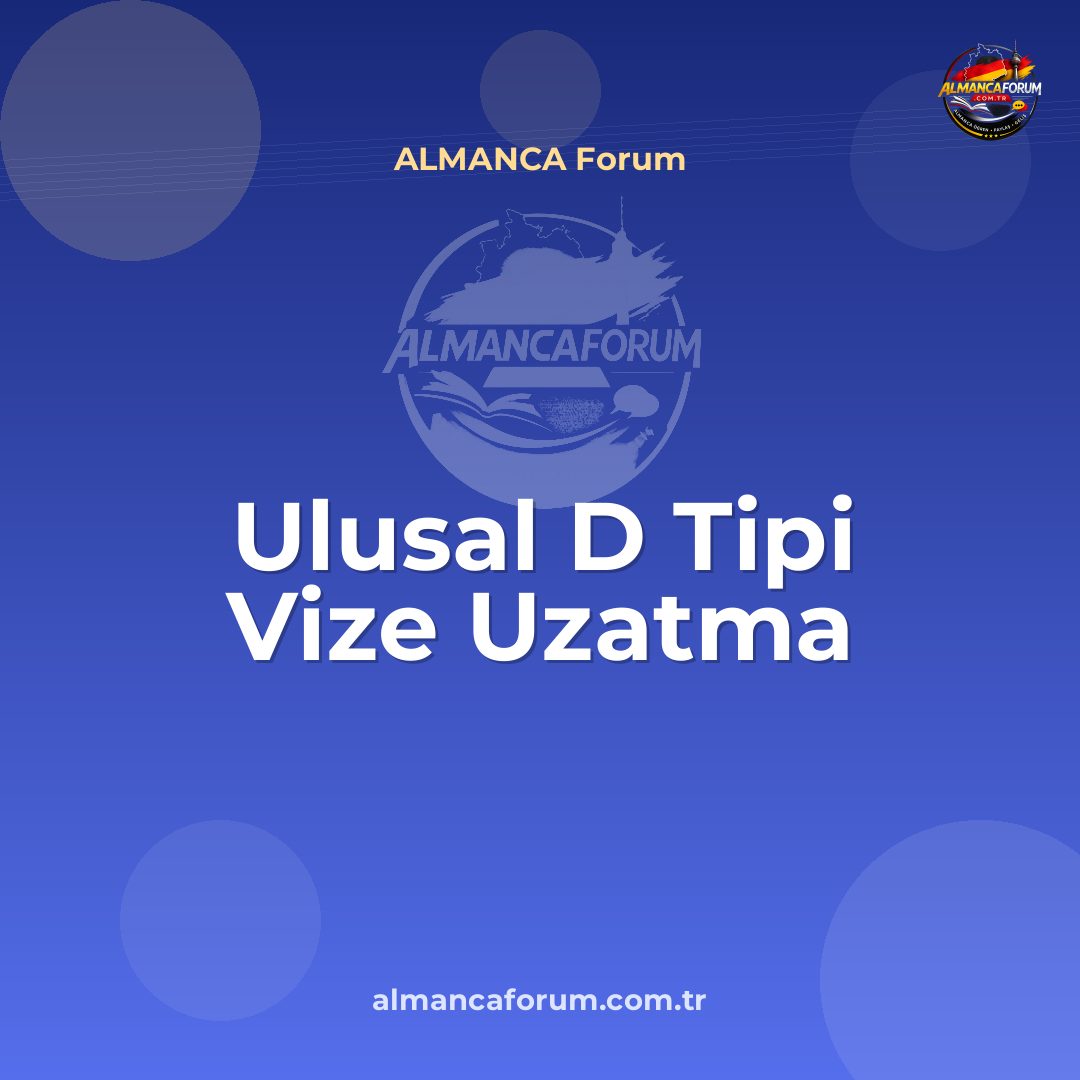 ulusal-d-tipi-vize-uzatma.jpg